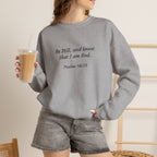 Be Still: Standing with Hannah Sweatshirt