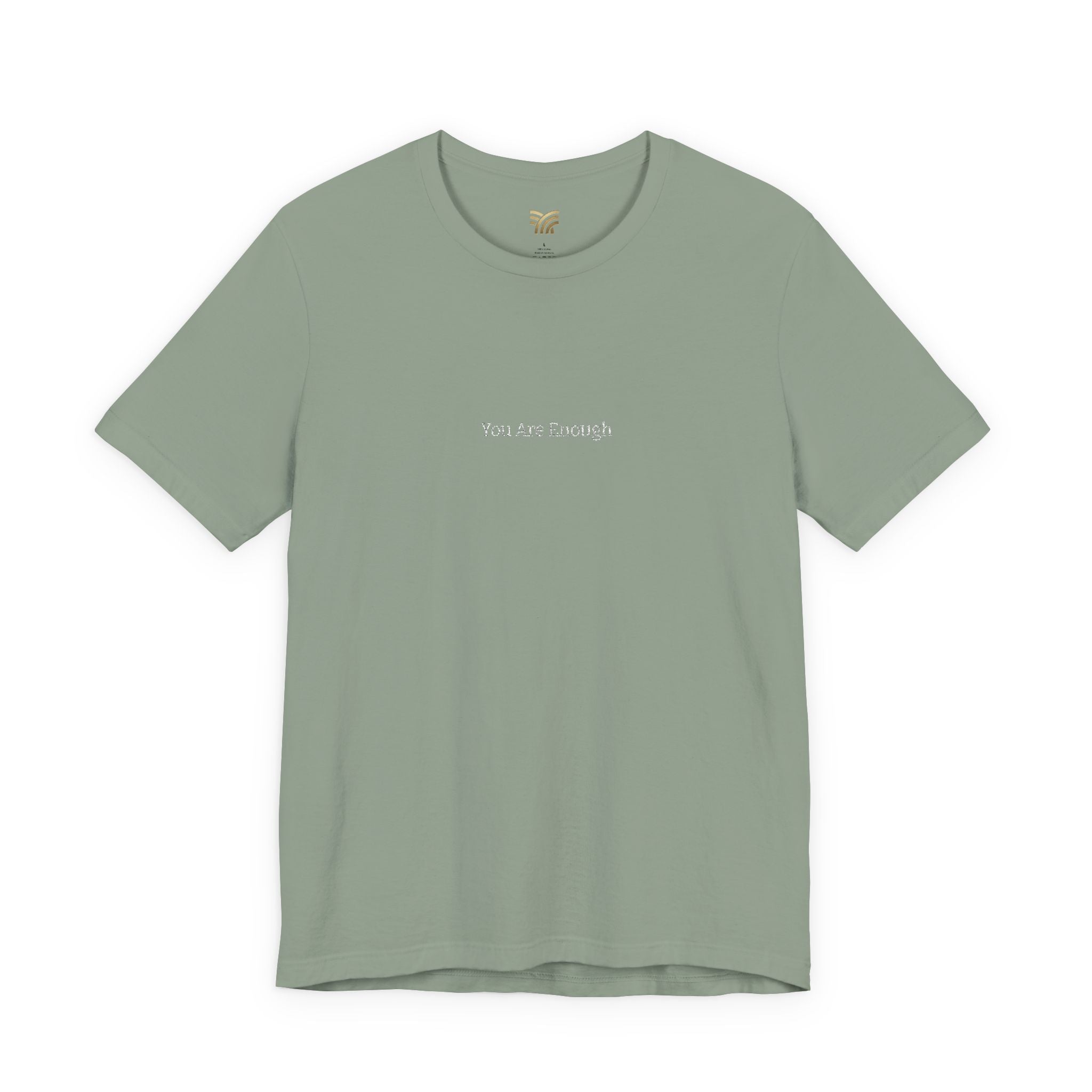 You Are Enough Comfort Tee - Embroidery