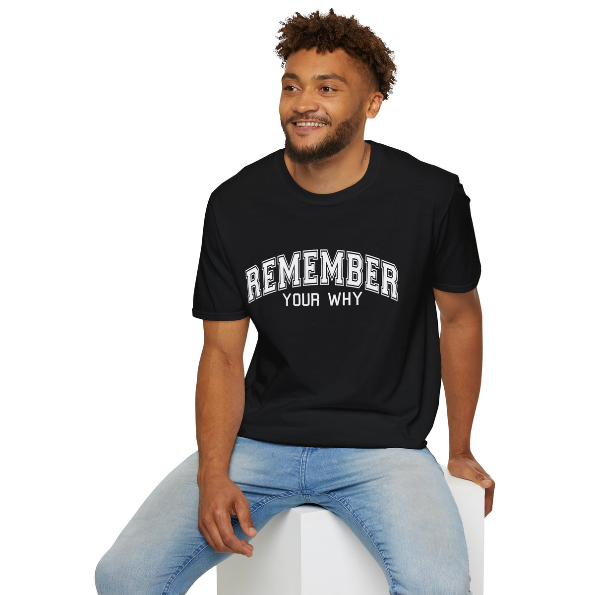 Remember Your Why T-Shirt — Motivational Graphic Tee