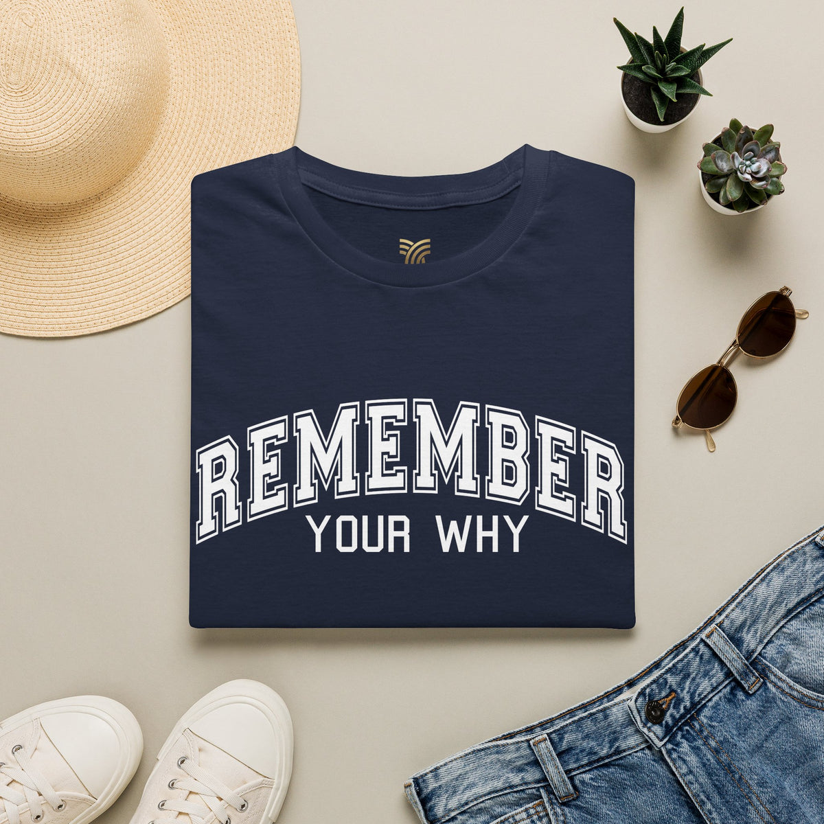 Remember Your Why T-Shirt — Motivational Graphic Tee