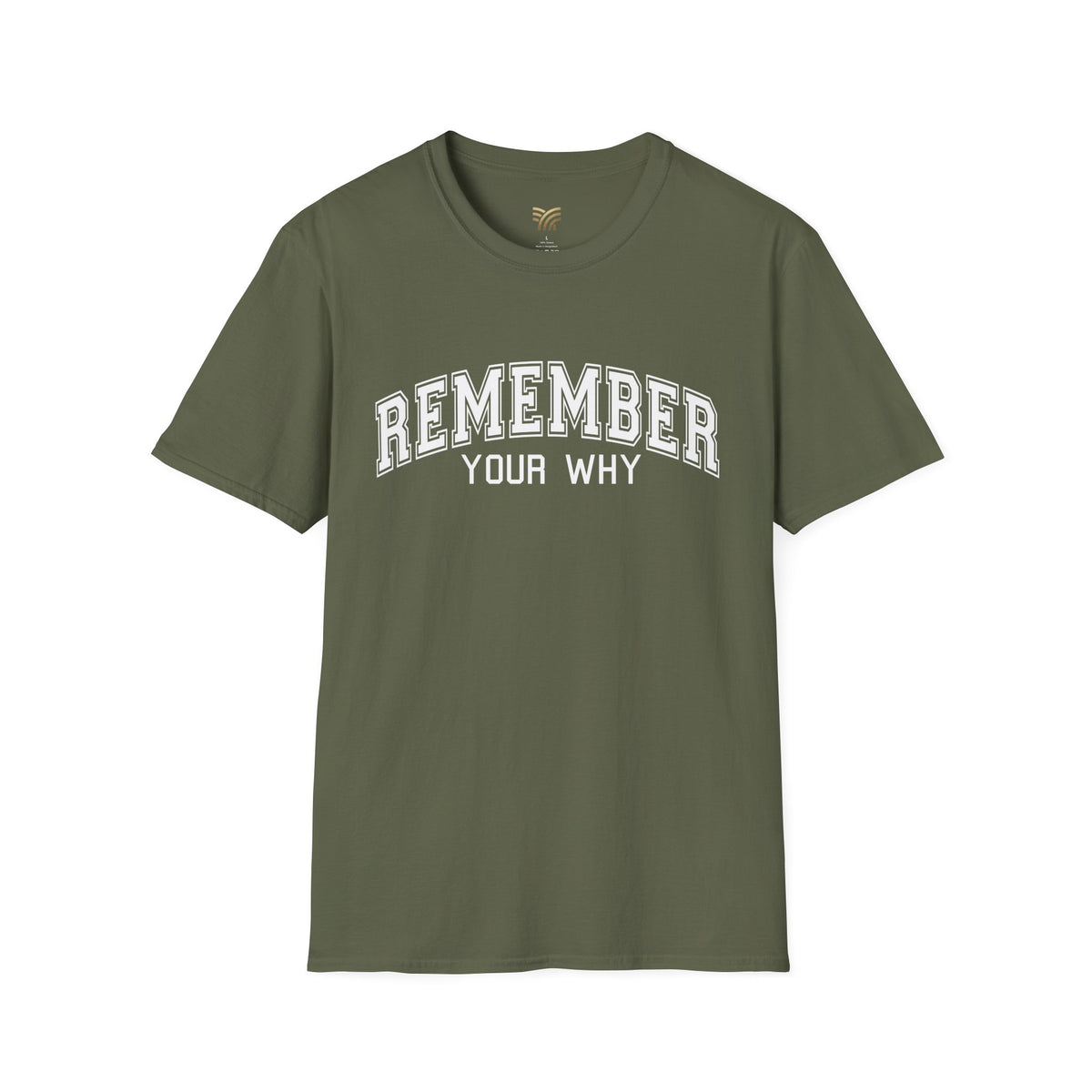 Remember Your Why T-Shirt — Motivational Graphic Tee