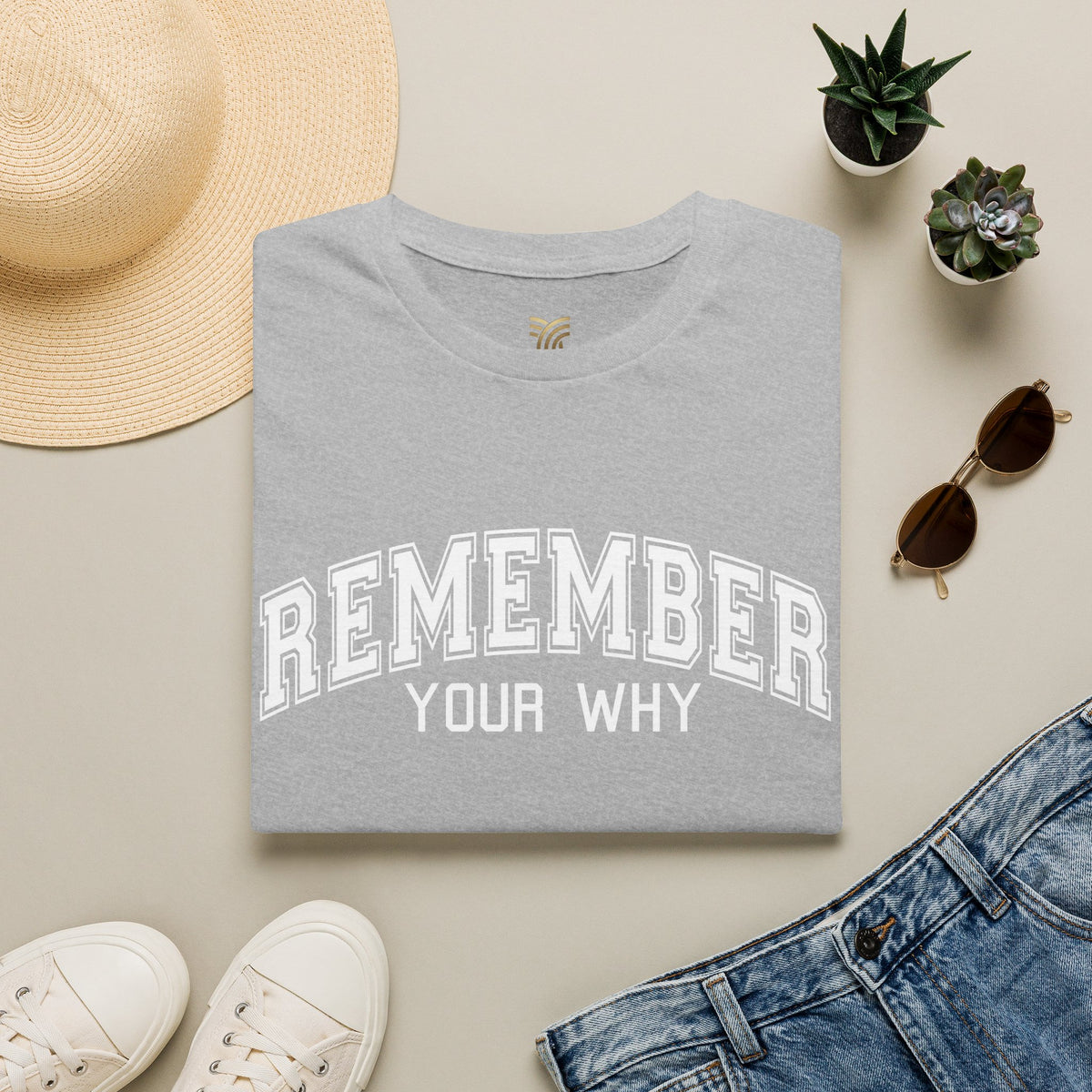 Remember Your Why T-Shirt — Motivational Graphic Tee