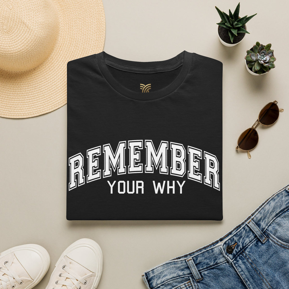 Remember Your Why T-Shirt — Motivational Graphic Tee