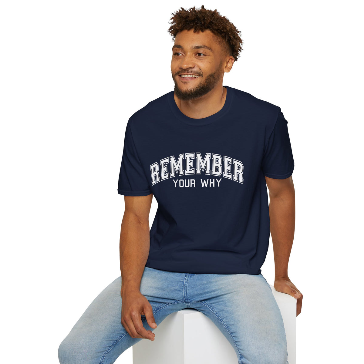 Remember Your Why T-Shirt — Motivational Graphic Tee